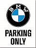 Nostalgic Art BMW - Parking Only White, magnet